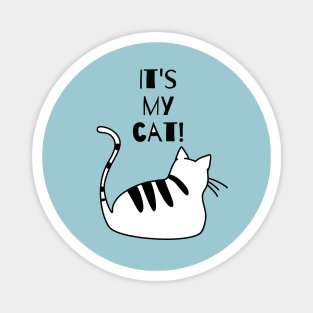 CUTE CAT, cool cat, pretty cat, doja cat, catty cat Magnet